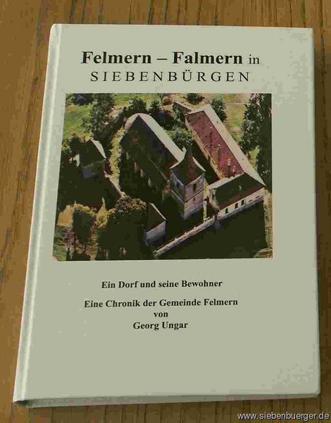 Chronik der Gemeinde Felmern - von Georg Ungar